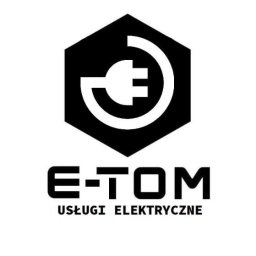 E-ToM Usługi Elektryczne - Elektryk Katowice