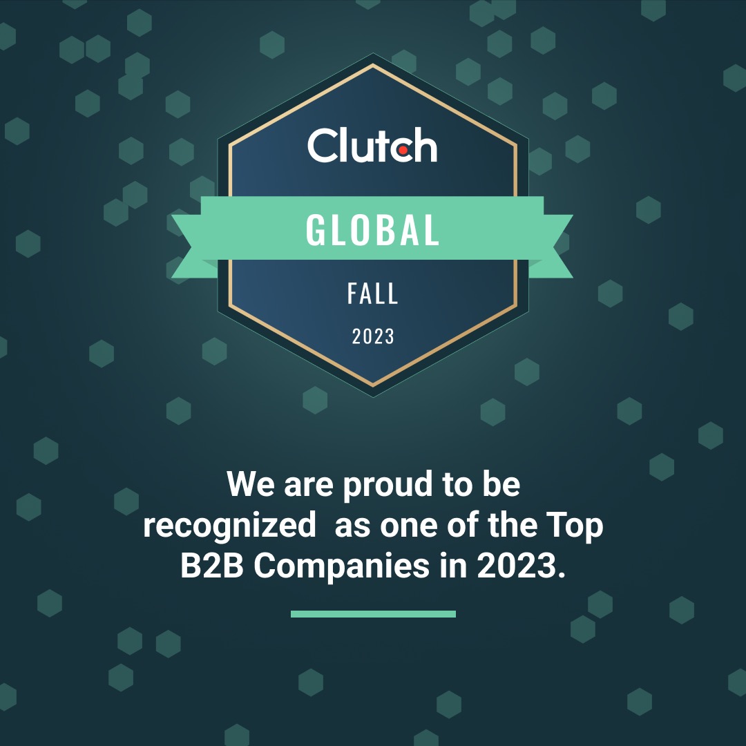 Nagroda Clutch Global Fall 2023 dla Top B2B Companies. Logo Clutch na heksagonalnym tle, tekst 'We are proud to be recognized as one of the Top B2B Companies in 2023'.