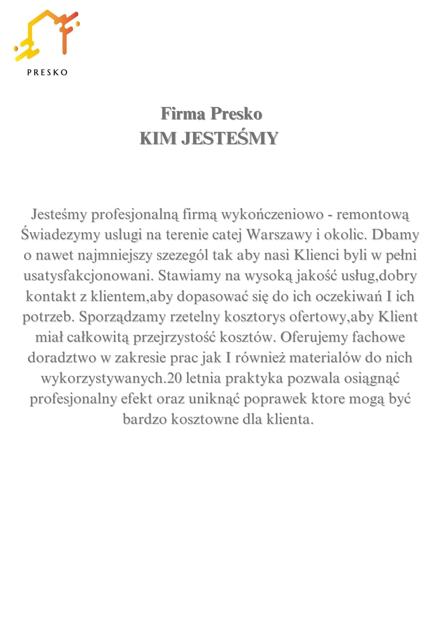 Logo firmy Presko z pomarańczowym symbolem przypominającym dom w budowie i tekstem informującym o świadczeniu usług remontowo-wykończeniowych na terenie Warszawy.