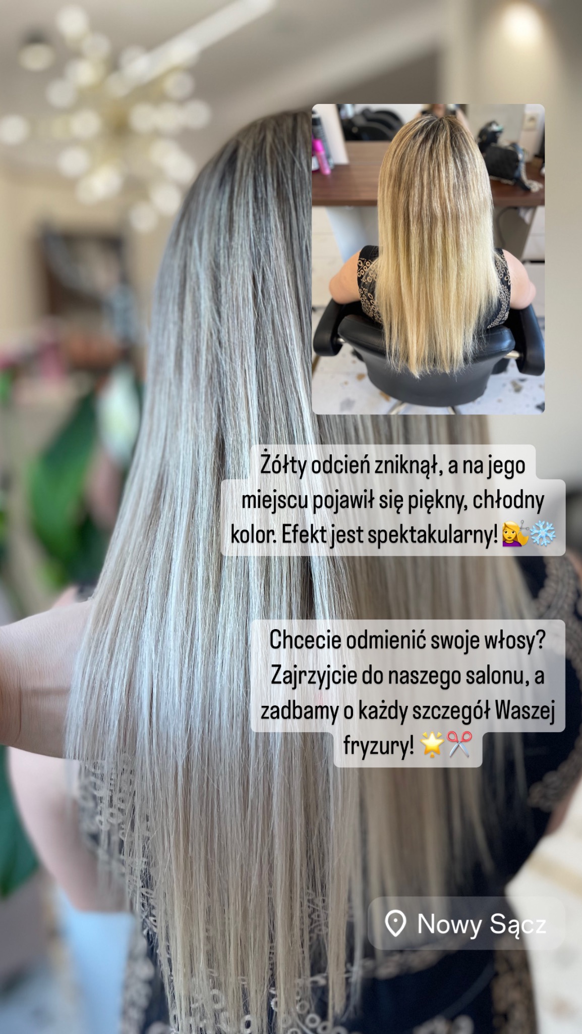 Włosy po koloryzacji z chłodnym odcieniem blondu, widoczne od tyłu, z dołączonym zdjęciem 'przed' w prawym górnym rogu. Tekst reklamowy zachęca do odwiedzenia salonu w Nowym Sączu.