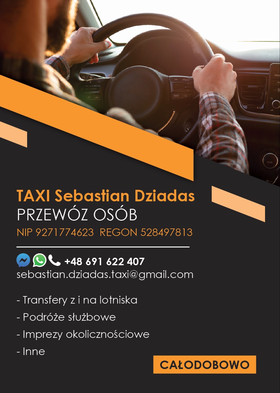 Reklama usług taksówkarskich: kierowca trzymający kierownicę, widok na deskę rozdzielczą samochodu, z przodu pomarańczowo-czarne tło z danymi kontaktowymi firmy TAXI Sebastian Dziadas.