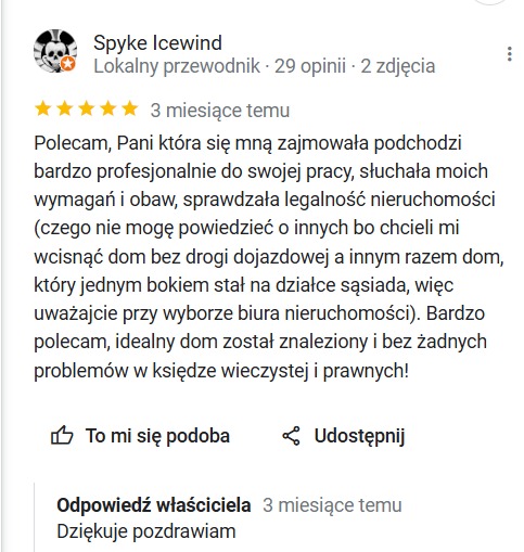 Zrzut ekranu pozytywnej recenzji klienta na temat biura nieruchomości, podkreślający profesjonalizm, dbałość o potrzeby klienta i sprawdzenie legalności nieruchomości.