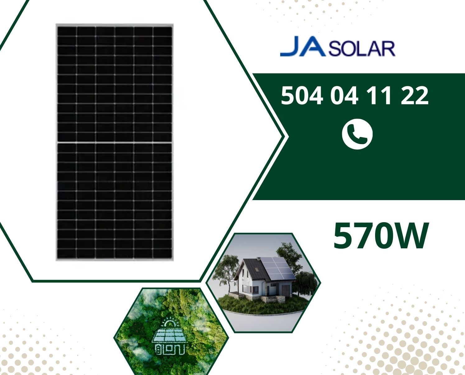 Panel słoneczny JA Solar o mocy 570W, numer telefonu kontaktowy i wizualizacja domu z zamontowanymi panelami słonecznymi w graficznej prezentacji.
