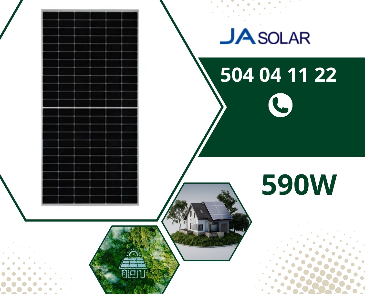 Panel słoneczny JA Solar 590W prezentowany obok wizualizacji domu z zainstalowanymi panelami, numer telefonu i logo firmy.