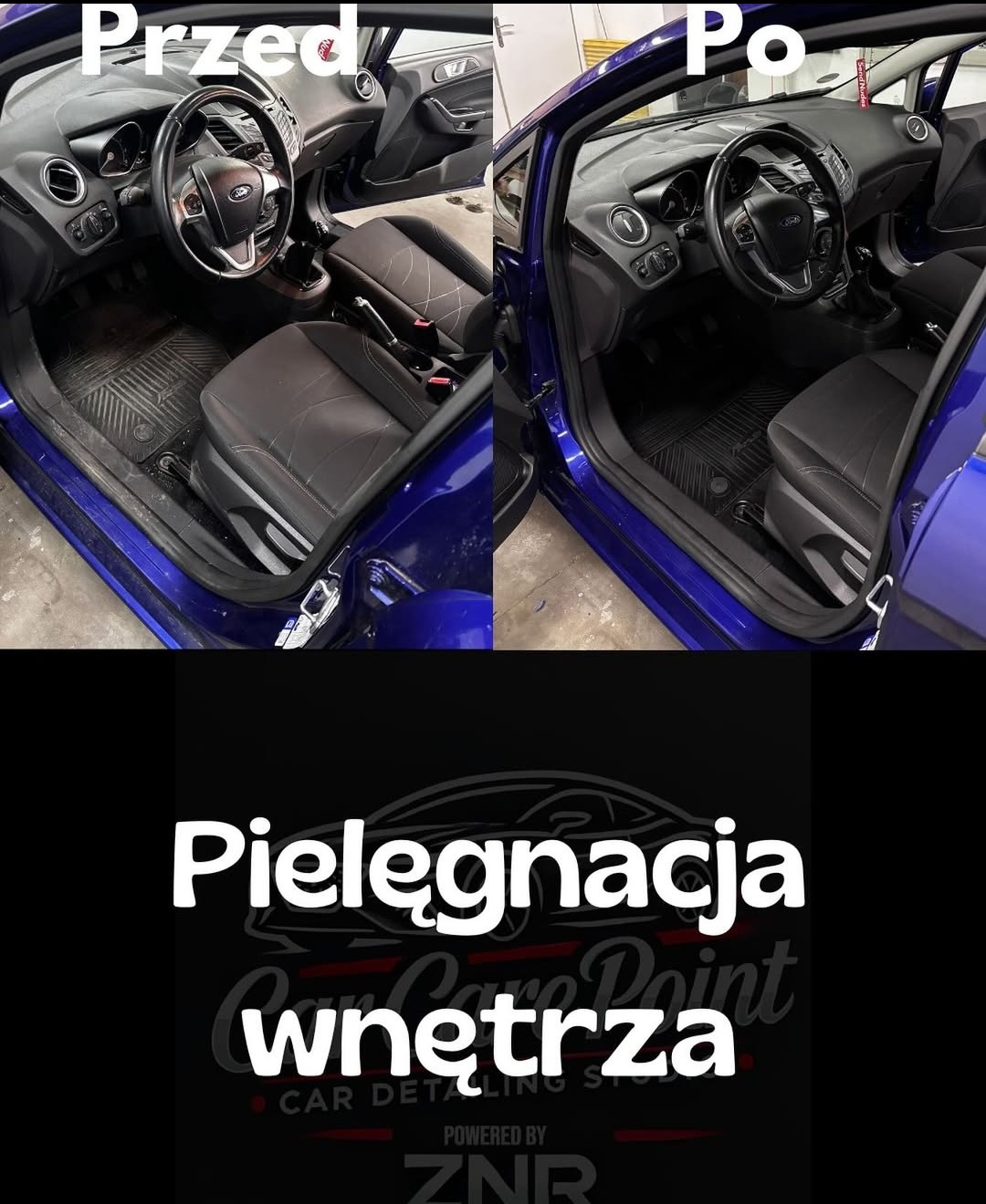 Pielęgnacja wnętrza auta: porównanie 'przed' i 'po'. Widoczne czyste, zadbane fotele i dywaniki w niebieskim samochodzie Ford Fiesta. Detailing wnętrza.