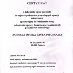 Skan certyfikatu rejestracji Agencji Opieki Paula Piechocka w rejestrze podmiot&oacute;w prowadzących agencje zatrudnienia, uprawniającej do świadczenia usług pośrednictwa pracy, doradztwa personalnego...