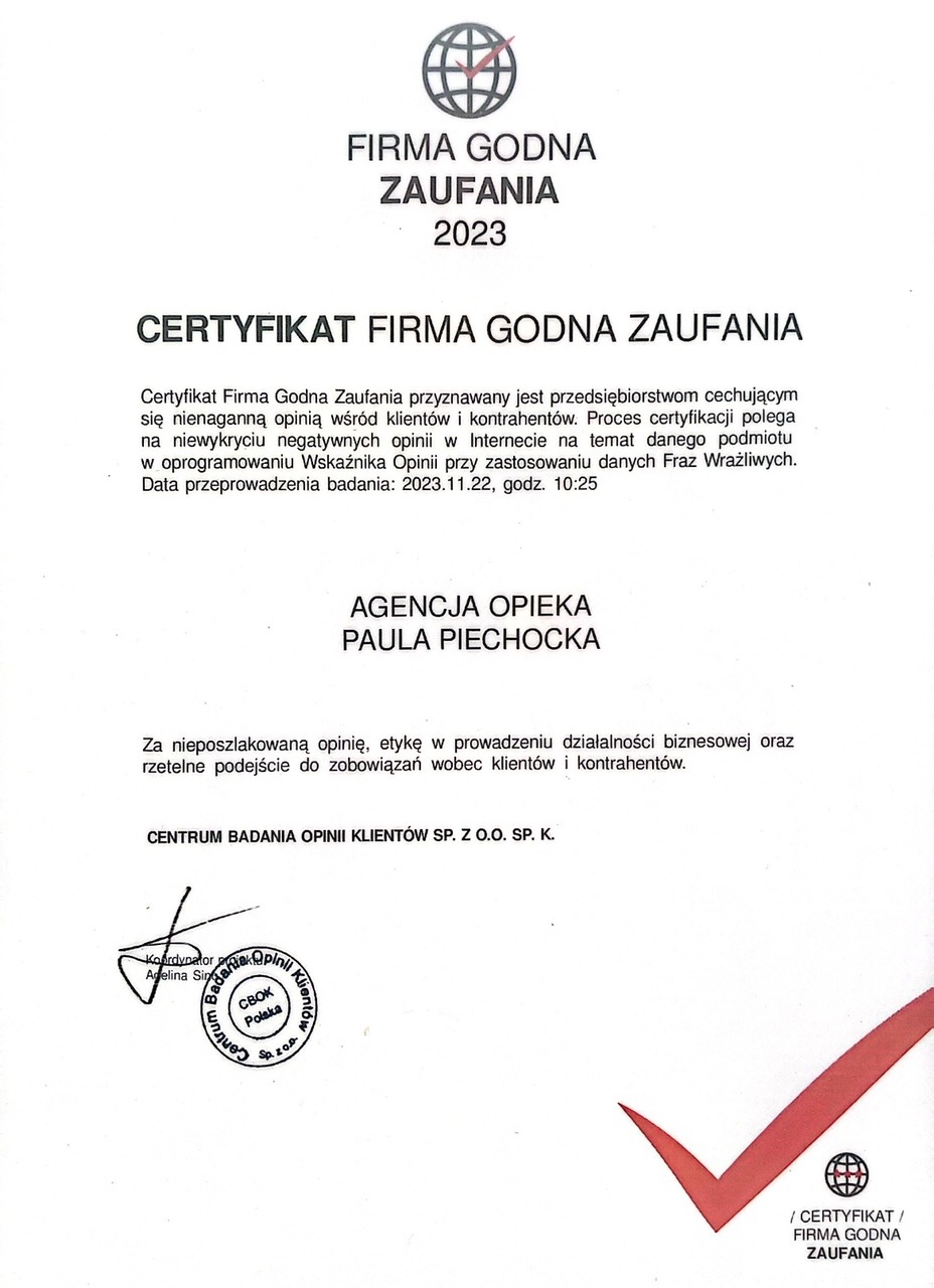 Certyfikat 'Firma Godna Zaufania 2023' dla Agencji Opieki Paula Piechocka, potwierdzający nienaganną opinię wśród klientów, z datą badania 2023.11.22 i pieczęcią Centrum Badania Opinii Klientów.