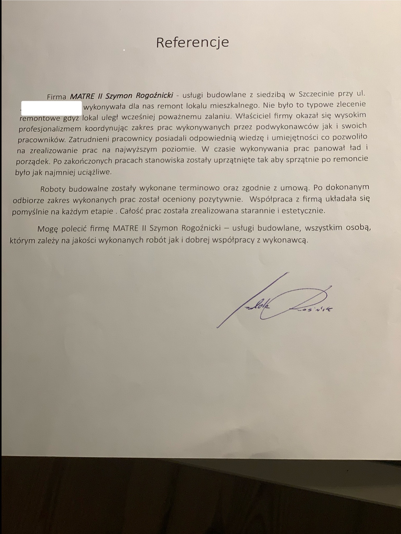 Skan dokumentu referencyjnego dla firmy MATRE II Szymon Rogoźnicki, świadczącej usługi budowlane, z tekstem pochwalnym i odręcznym podpisem.