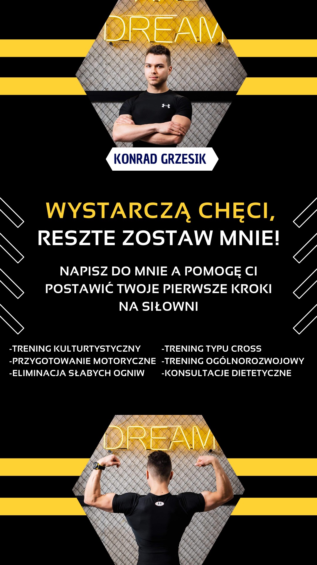Grafika reklamowa z portretem mężczyzny w czarnej koszulce z założonymi rękami na tle neonowego napisu 'DREAM', oraz z sylwetką tego samego mężczyzny, prezentującego muskulaturę pleców i ramion,...