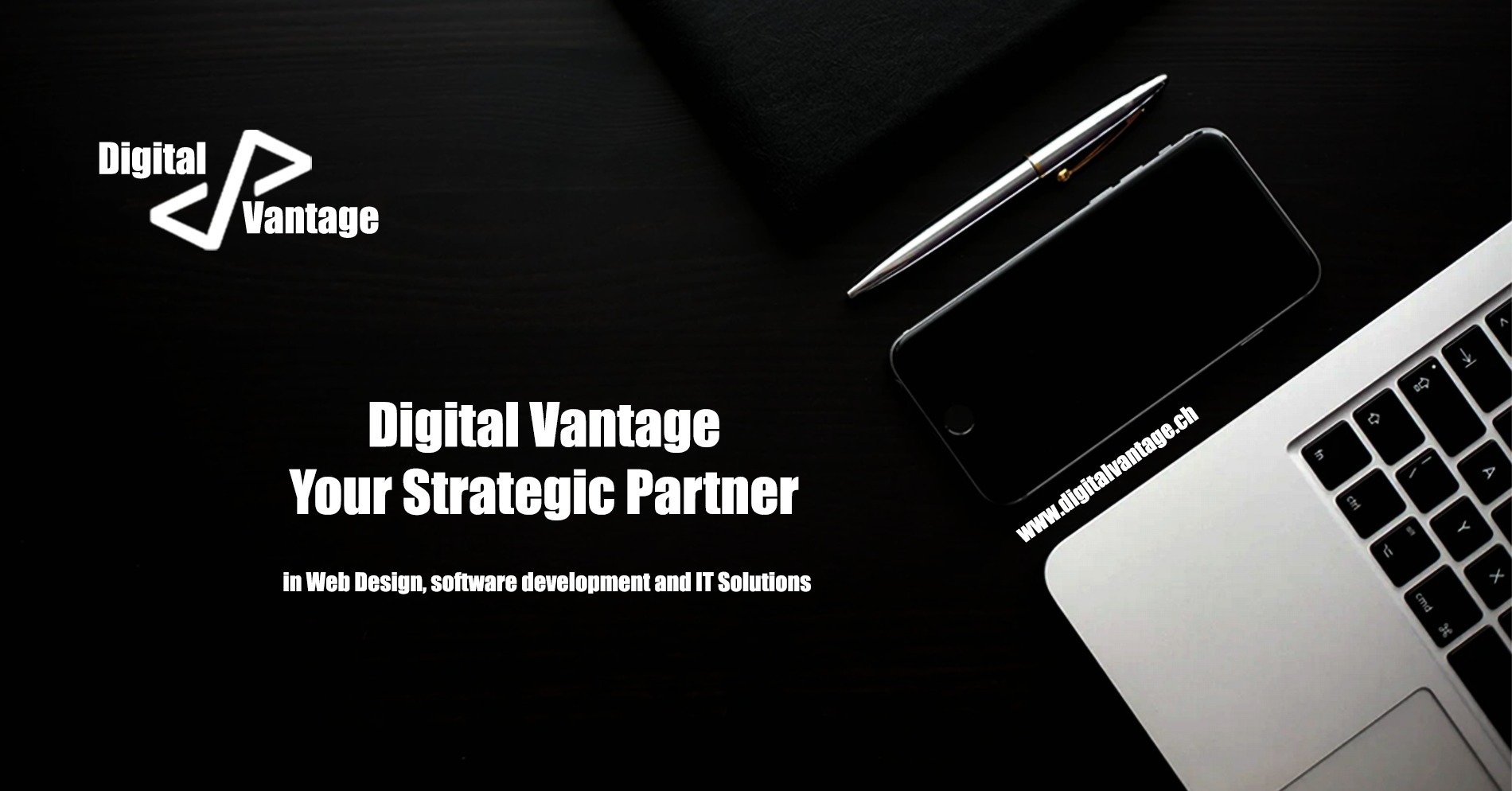 Minimalistyczne ujęcie biurka z laptopem, telefonem, długopisem i notatnikiem na czarnym tle, z logo firmy Digital Vantage i hasłem 'Your Strategic Partner in Web Design, software development and...