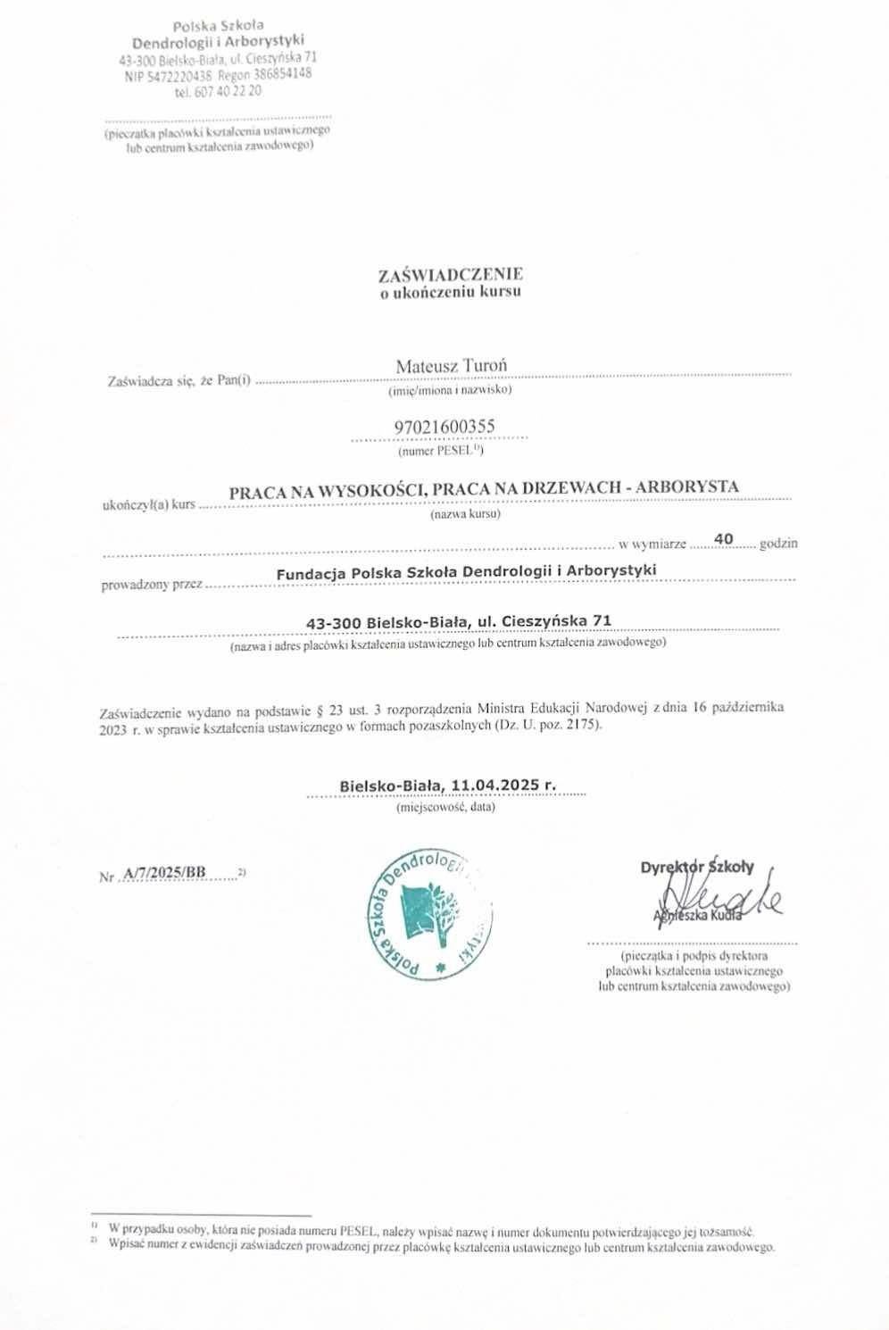 Skan zaświadczenia o ukończeniu kursu 'Praca na wysokości, praca na drzewach - Arborysta' z Fundacji Polska Szkoła Dendrologii i Arborystyki w Bielsko-Białej.