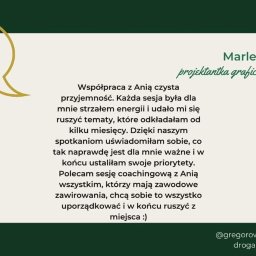 Droga po moc - Grafika z tekstem rekomendacji sesji coachingowej od projektantki graficznej Marlena, opisująca pozytywny wpływ sesji na jej pracę i priorytety.