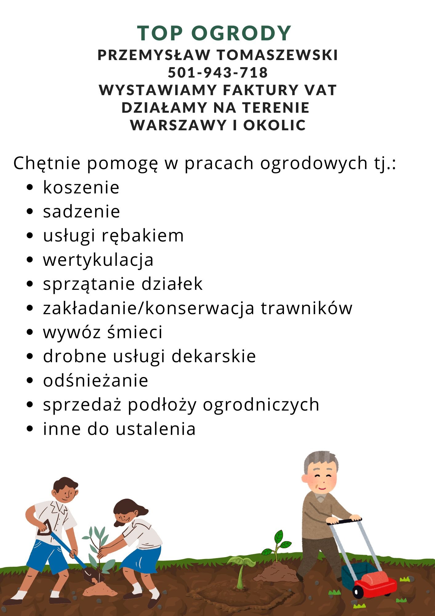 Grafika reklamowa firmy ogrodniczej Top Ogrody z Przemysławem Tomaszewskim, oferującej usługi koszenia, sadzenia, wertykulacji, zakładania trawników, odśnieżania i inne prace ogrodowe na terenie...