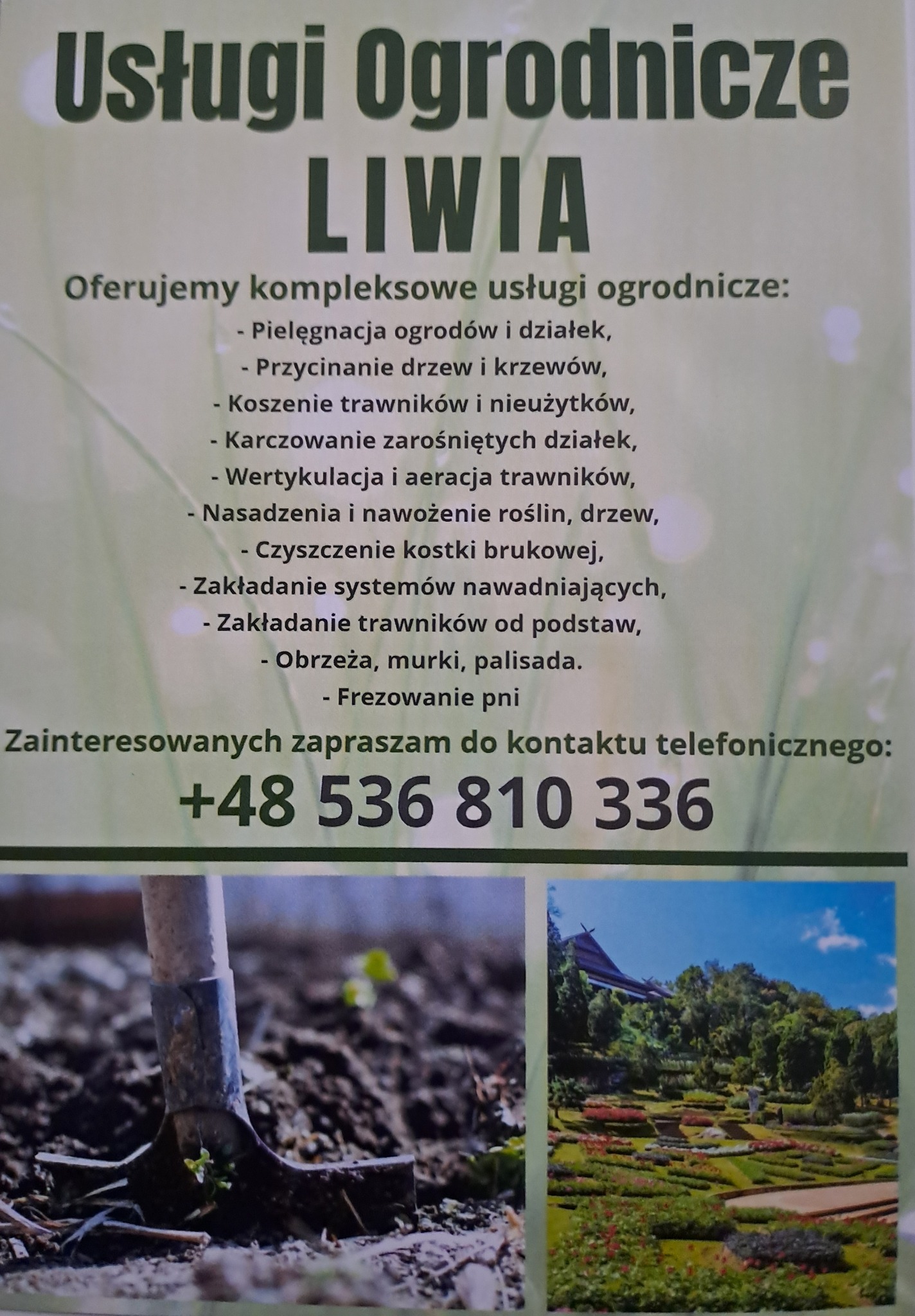Ogłoszenie firmy ogrodniczej Liwia z ofertą kompleksowych usług: pielęgnacja, przycinanie, koszenie, karczowanie, wertykulacja, nasadzanie, czyszczenie kostki, zakładanie systemów nawadniających...