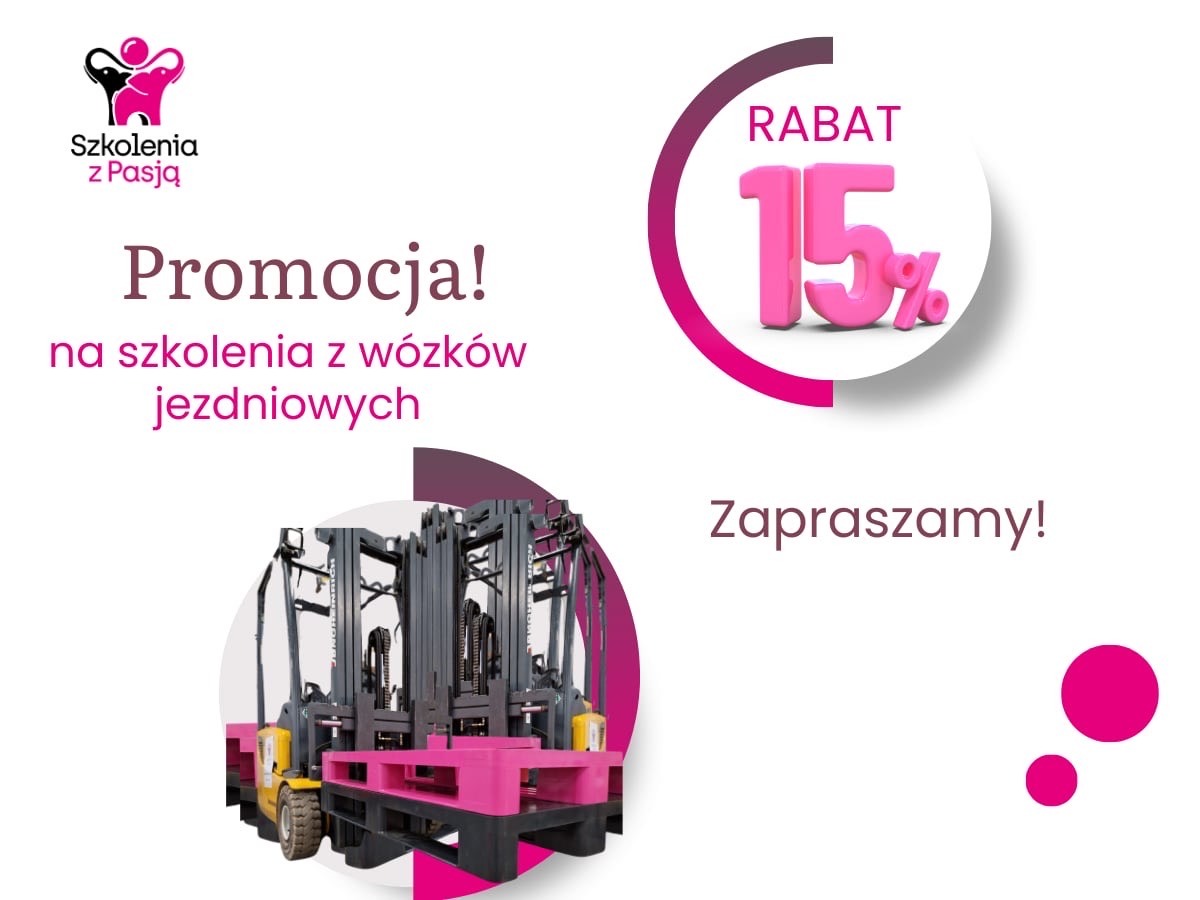 Grafika promocyjna z rabatem 15% na szkolenia z obsługi wózków jezdniowych, w tle wózki widłowe na różowej palecie, logo firmy Szkolenia z Pasją w lewym górnym rogu.