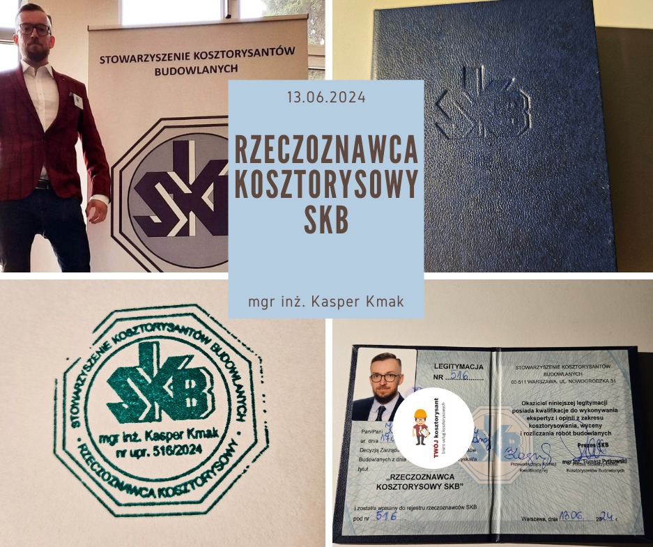 Uprawnienia Rzeczoznawcy Kosztorysowego SKB - mgr inż. Kasper Kmak