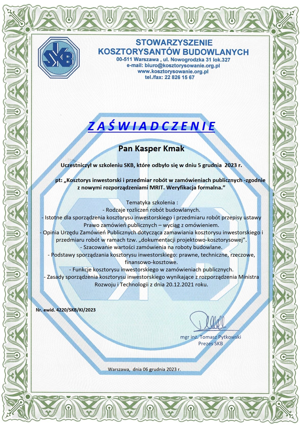 Uczestnik Konferencji Stowarzyszenia Kosztorysantów Budowlanych - mgr inż. Kasper Kmak