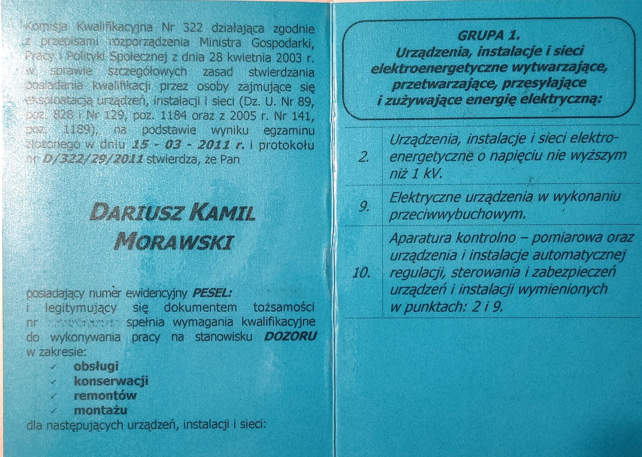 Skan dokumentu potwierdzającego kwalifikacje elektryczne Dariusza Kamila Morawskiego, uprawniającego do obsługi, konserwacji, remontów i montażu urządzeń, instalacji i sieci elektroenergetycznych.