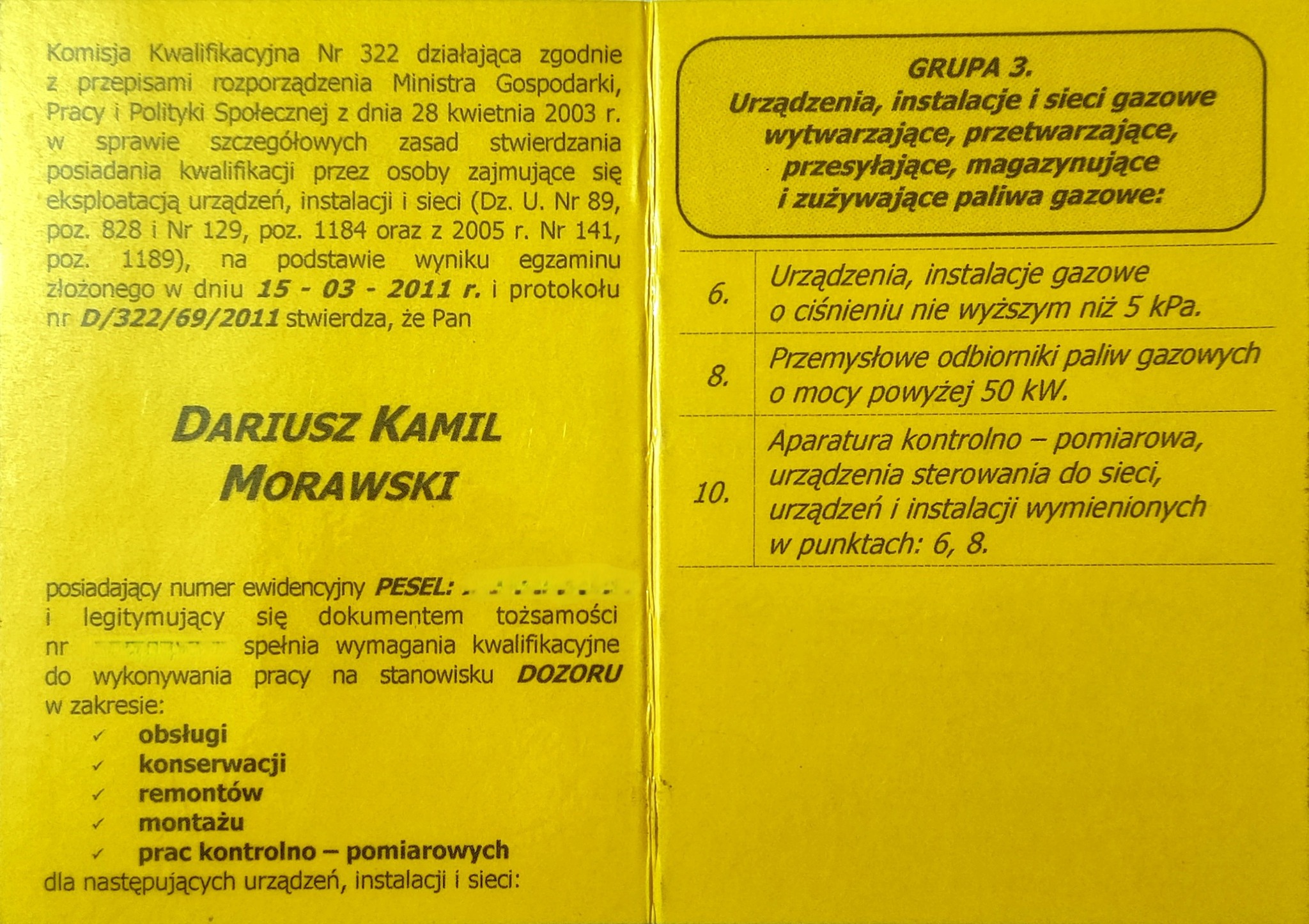 Skan żółtego dokumentu potwierdzającego kwalifikacje Dariusza Kamila Morawskiego w zakresie obsługi, konserwacji, remontów, montażu i prac kontrolno-pomiarowych urządzeń, instalacji i sieci gazowych.