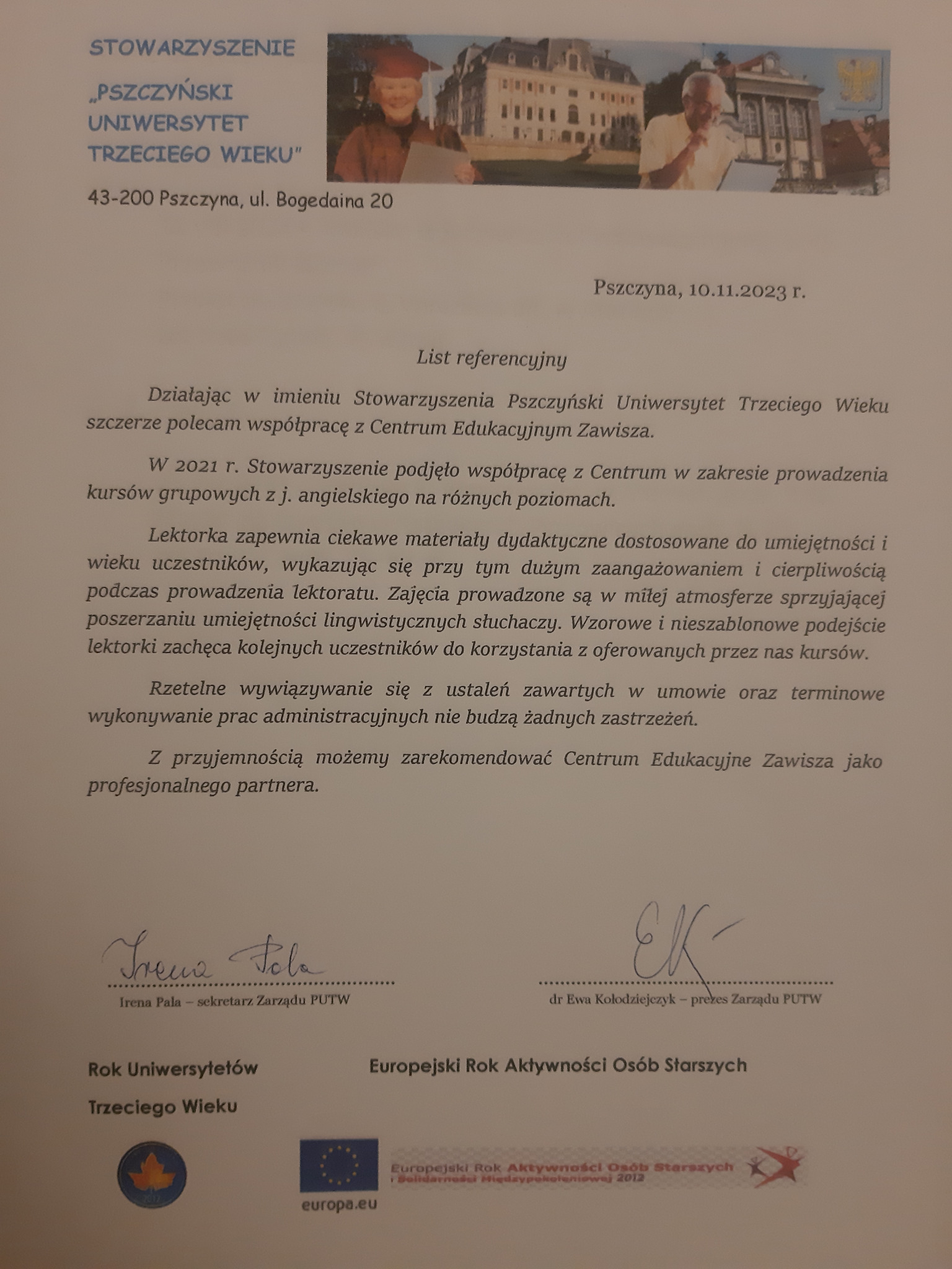 Skan listu referencyjnego od Stowarzyszenia Pszczyński Uniwersytet Trzeciego Wieku, polecającego współpracę z Centrum Edukacyjnym Zawisza w zakresie kursów grupowych z języka angielskiego.