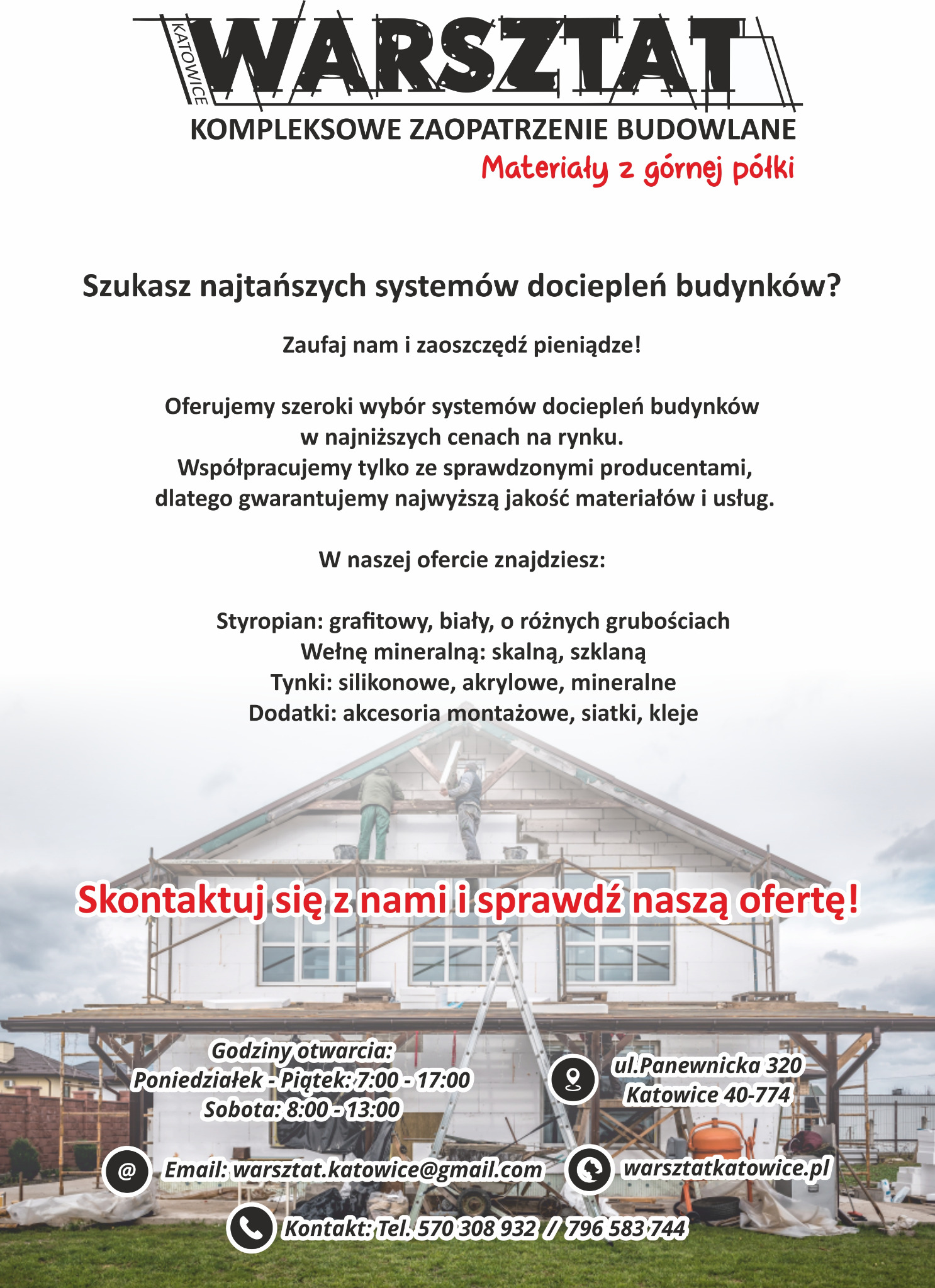 Reklama firmy budowlanej: Dwóch pracowników ociepla dom białym materiałem izolacyjnym, widoczne rusztowania, na pierwszym planie informacje kontaktowe i godziny otwarcia.