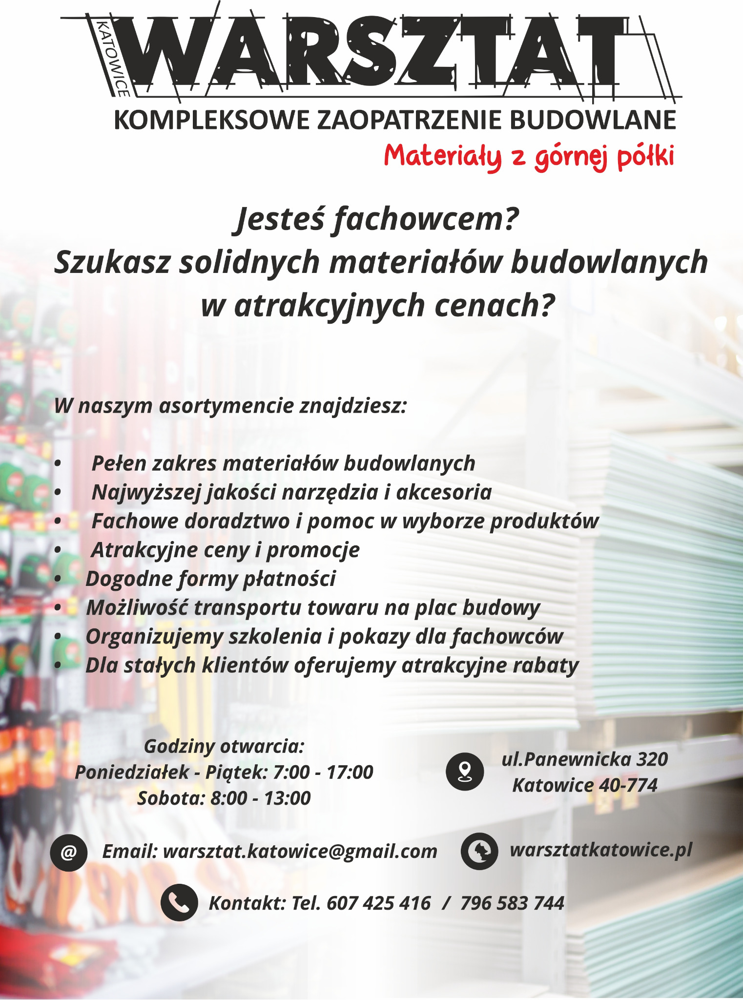 Reklama składu budowlanego Warsztat w Katowicach, oferującego materiały budowlane, narzędzia i doradztwo dla fachowców, z podanymi godzinami otwarcia i danymi kontaktowymi.