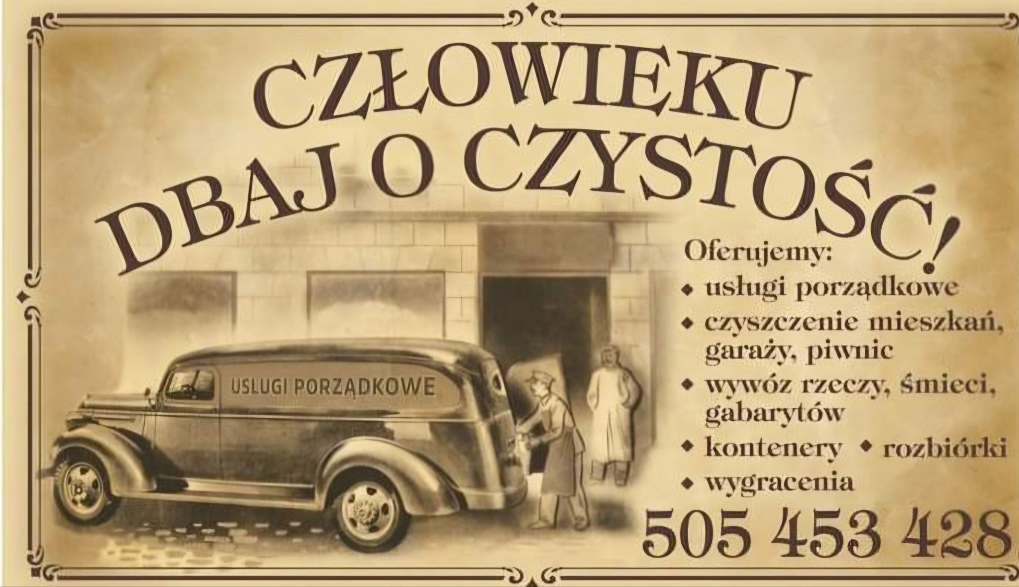 Stylizowana reklama usług porządkowych z tekstem 'Człowieku dbaj o czystość!', oldtimerem z napisem 'Usługi porządkowe' i numerem telefonu.