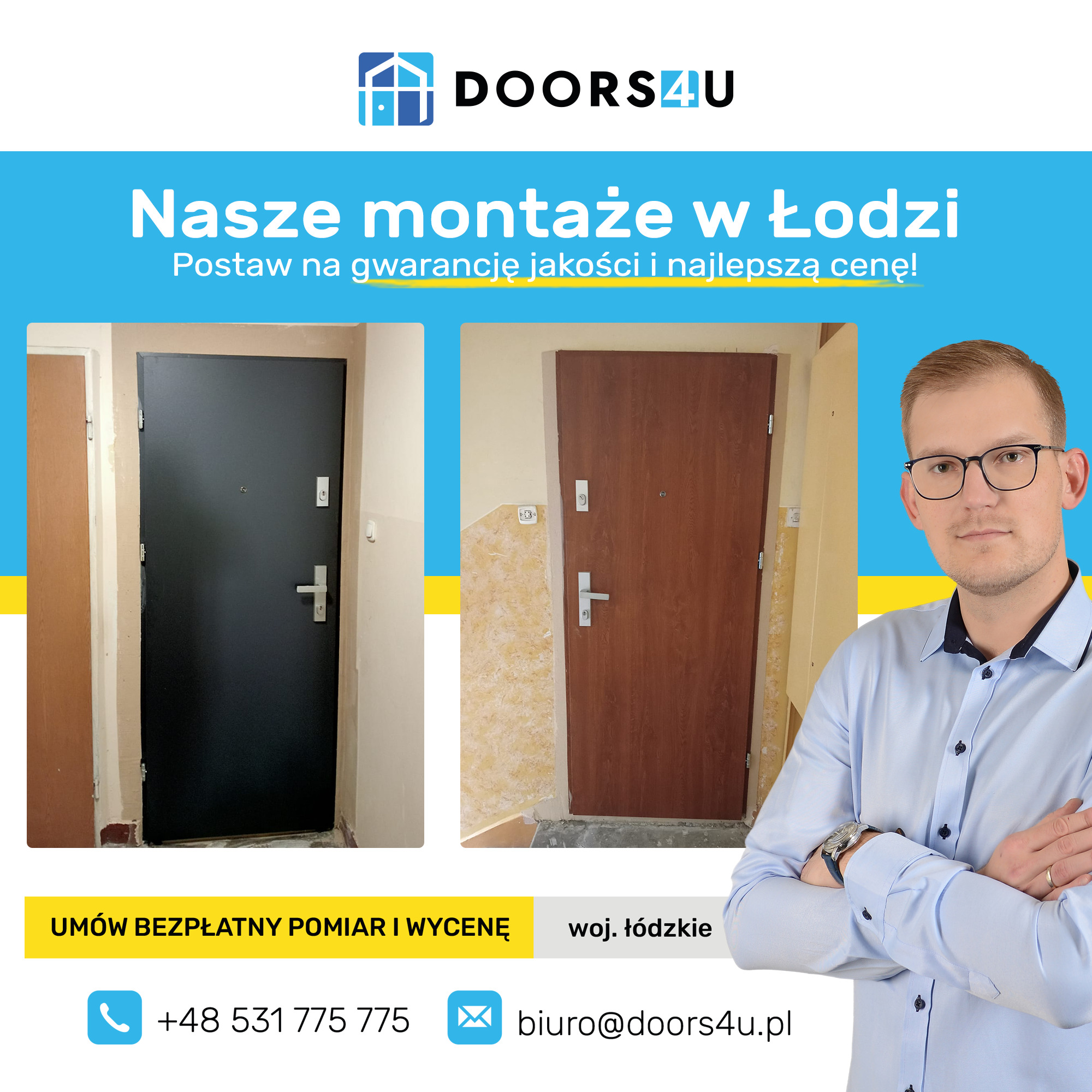 Grafika reklamowa firmy Doors4U z Łodzi prezentująca dwa różne modele drzwi wejściowych, jeden czarny i jeden drewnopodobny, z tekstem 'Nasze montaże w Łodzi. Postaw na gwarancję jakości...