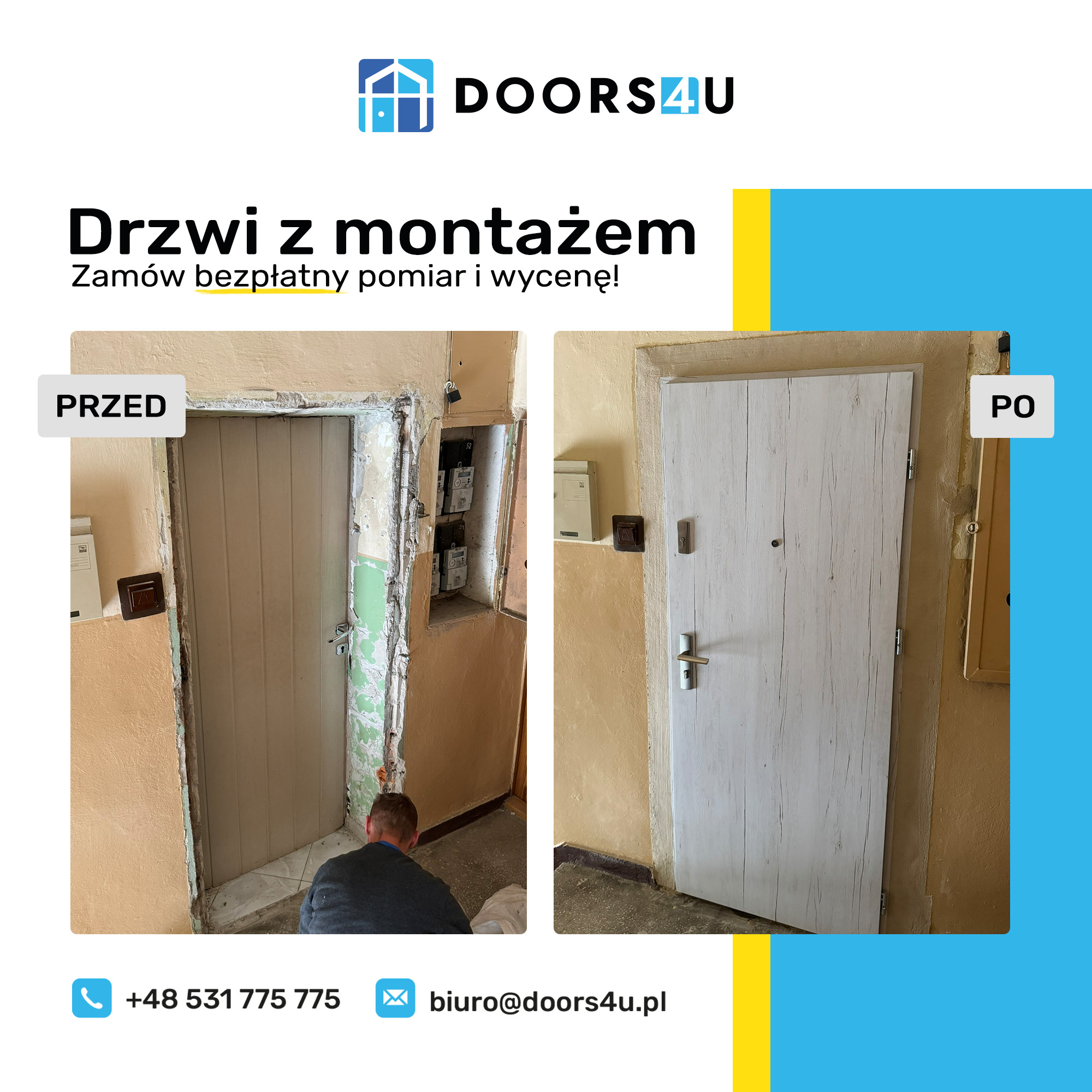 Porównanie stanu przed i po montażu: stare drzwi z uszkodzoną framugą i instalacją elektryczną obok, a po prawej nowe, białe drzwi z fakturą drewna i zamontowanym wizjerem.