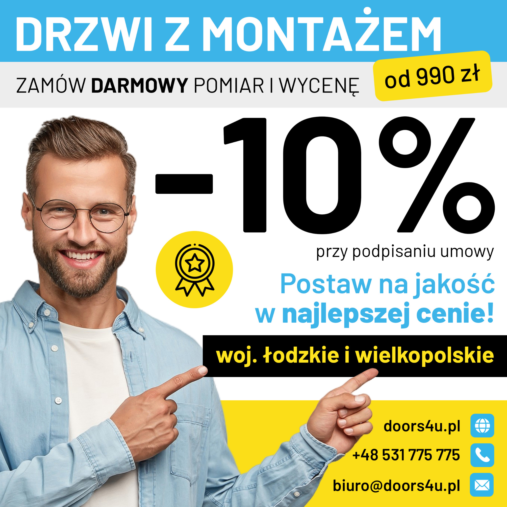 Mężczyzna w okularach i dżinsowej koszuli wskazuje na ofertę: Drzwi z montażem, darmowy pomiar i wycena, rabat 10% przy podpisaniu umowy dla województw łódzkiego i wielkopolskiego. Kontakt: doors4u...