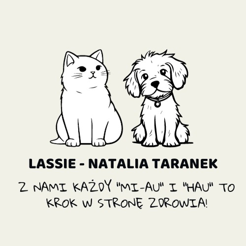 Ilustracja wektorowa przedstawiająca kota i psa w stylu line art, z napisem 'LASSIE - NATALIA TARANEK' i hasłem 'Z NAMI KAŻDY 'MI-AU' I 'HAU' TO KROK W STRONĘ ZDROWIA!'