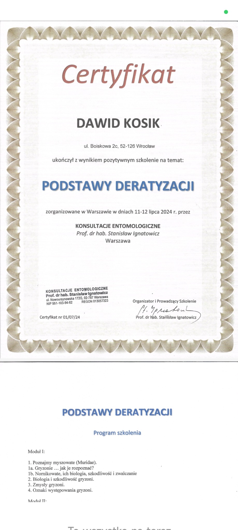 Skan certyfikatu ukończenia szkolenia z zakresu podstaw deratyzacji dla Dawida Kosika, wydany przez Konsultacje Entomologiczne Prof. dr hab. Stanisława Ignatowicza, z informacjami o programie...