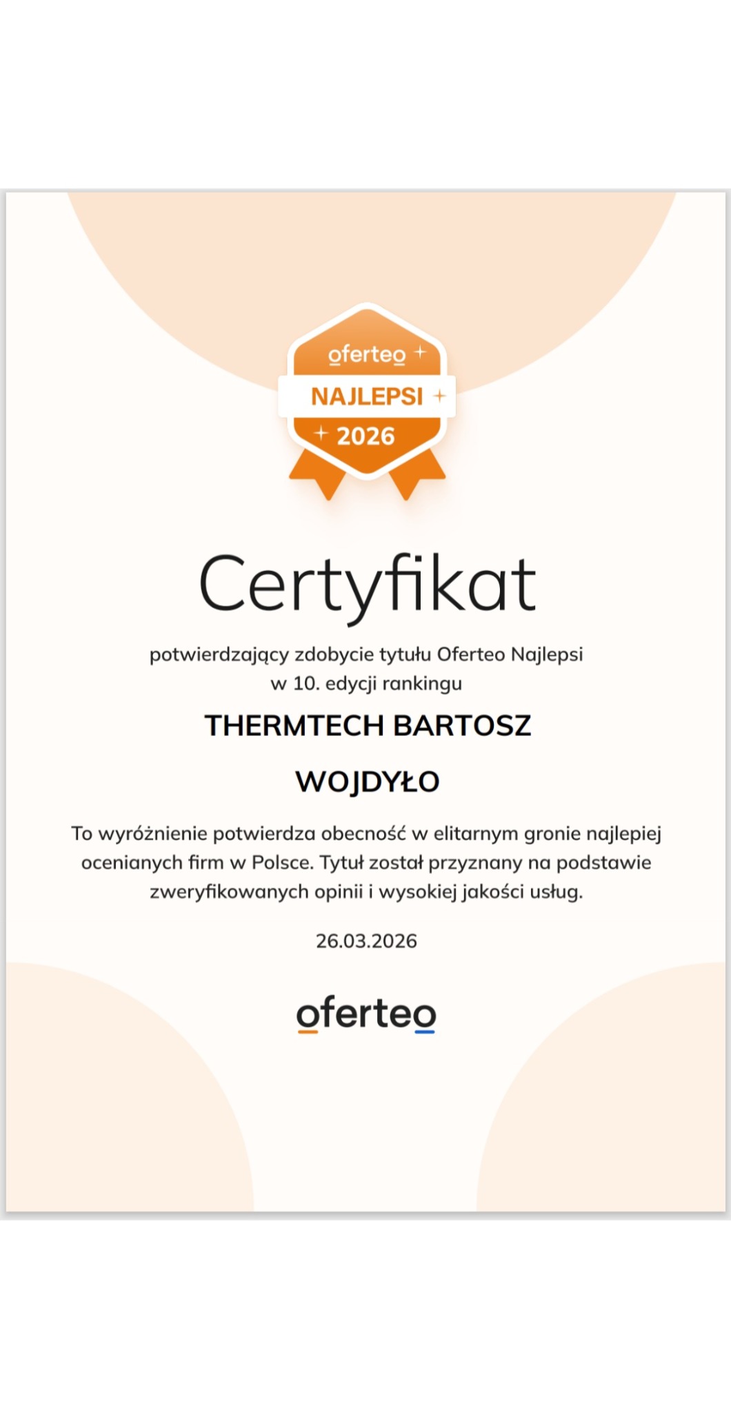Certyfikat Oferteo Najlepsi 2026 dla firmy Thermtech Bartosz Wojdyło, potwierdzający wysoką jakość usług i obecność w elitarnym gronie najlepiej ocenianych firm.