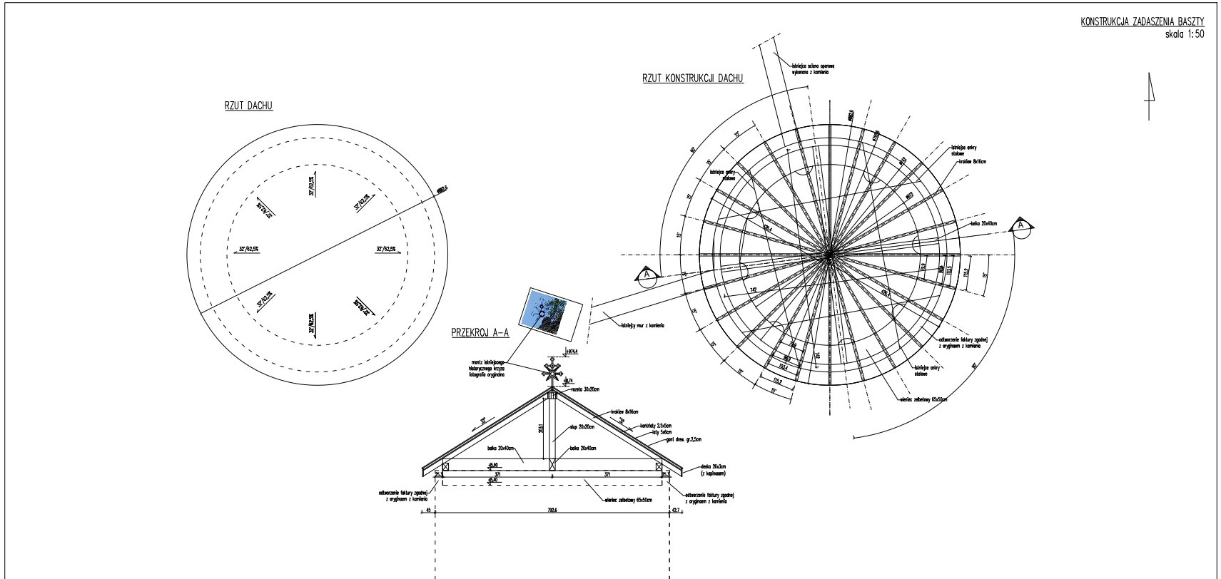 Rzut konstrukcji dachu baszty w skali 1:50. Schemat z przekrojem A-A, wymiarami i detalami technicznymi. Widoczne oznaczenia elementów konstrukcyjnych.