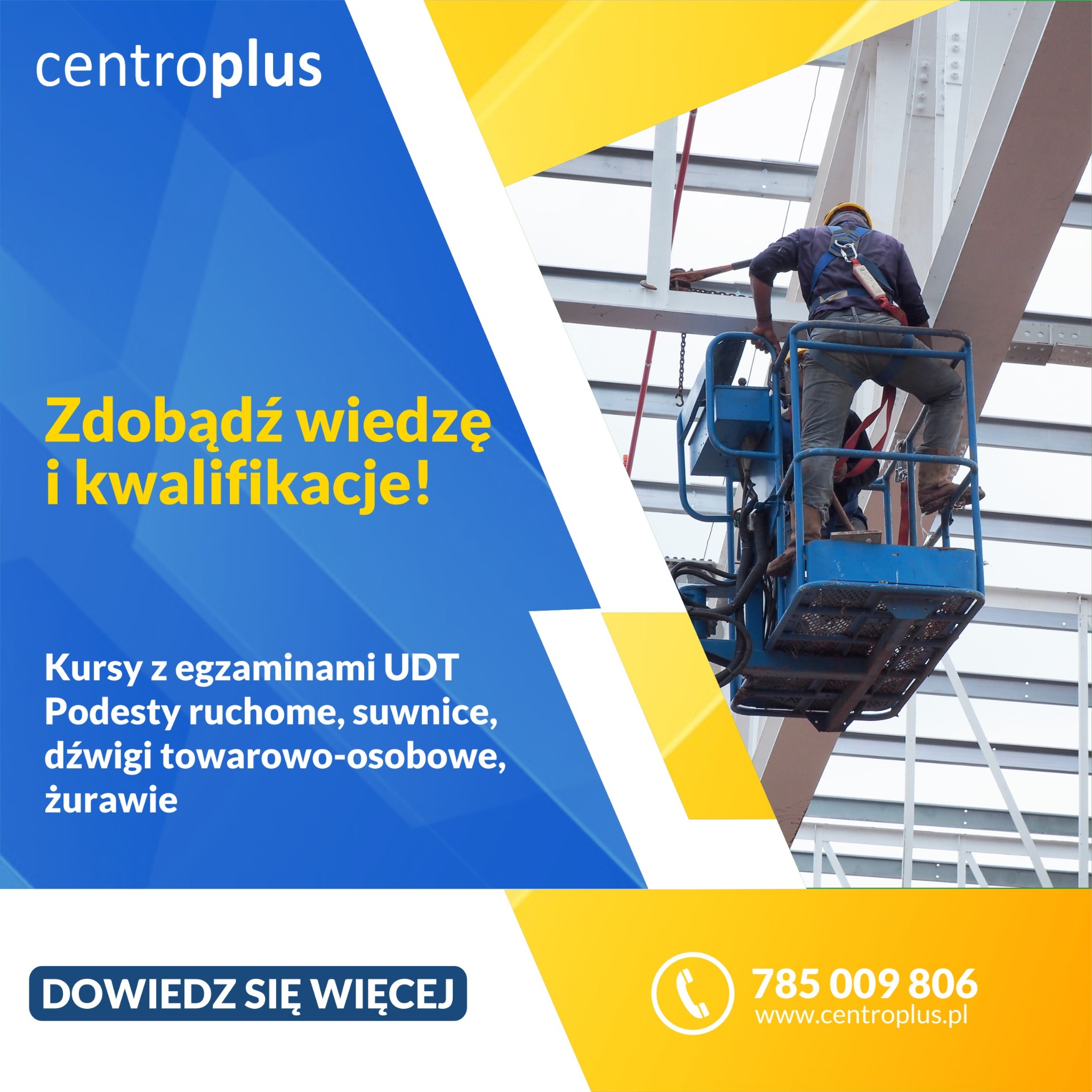 Pracownik w uprzęży, na podnośniku koszowym, podczas montażu konstrukcji stalowej, reklama kursów UDT