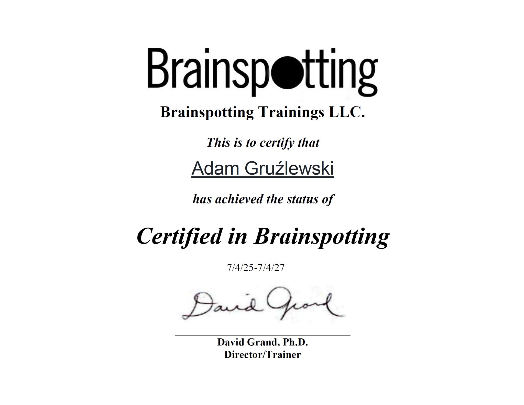 Certyfikat Brainspotting dla Adam Gruźlewski z Gdańska, potwierdzający status certyfikowanego terapeuty. Sygnatura David Grand, Ph.D., Director/Trainer.