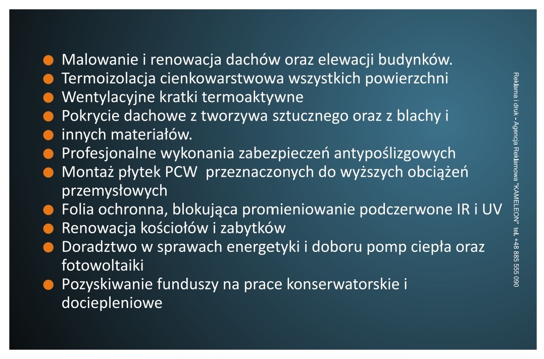 Reklama agencji reklamowej oferującej malowanie i renowację dachów, elewacji, termoizolację, pokrycia dachowe, zabezpieczenia antypoślizgowe, montaż płytek PCW, folie ochronne, renowację kościołów,...