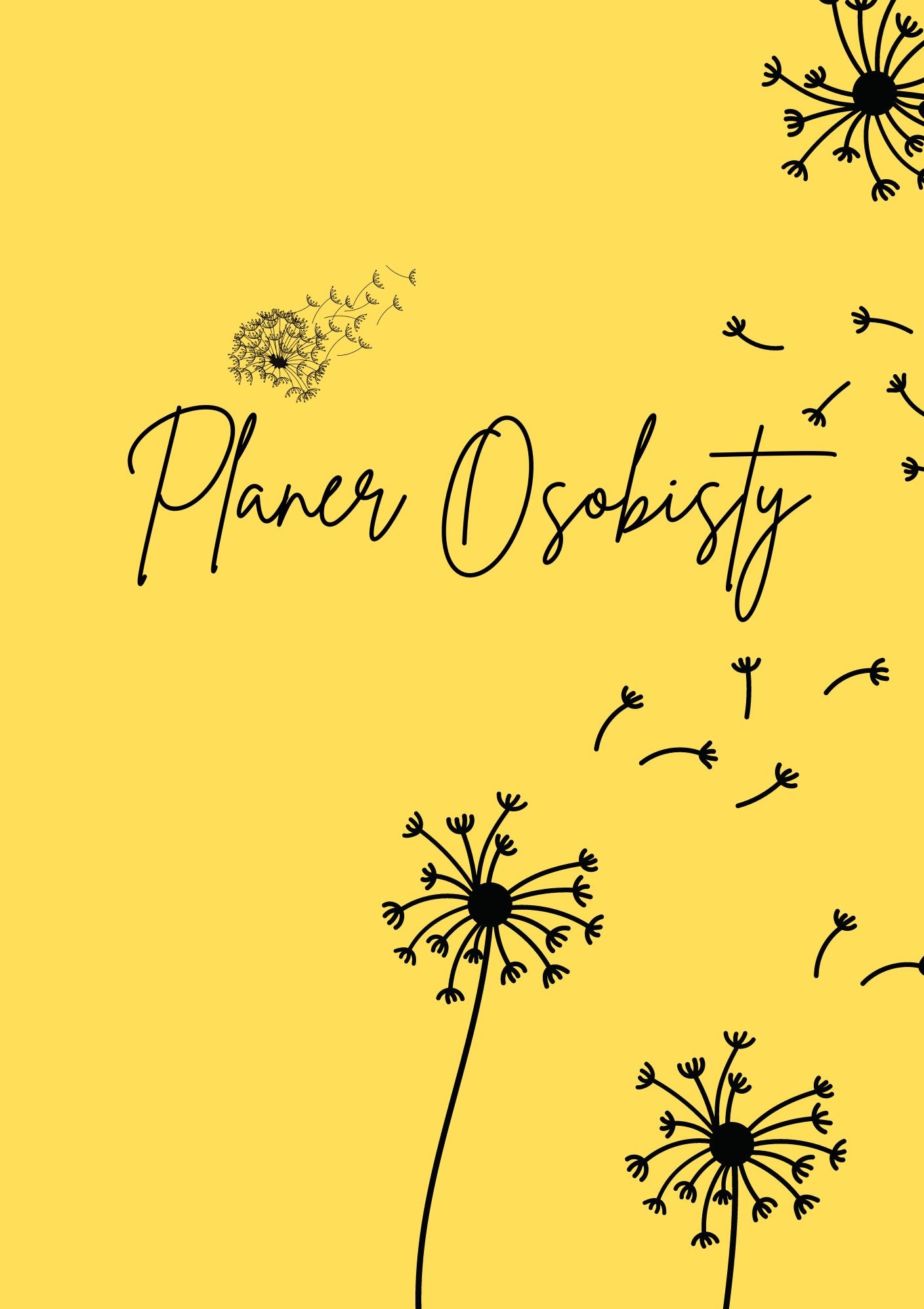 Żółte tło z czarnymi grafikami dmuchawców i napisem 'Planer Osobisty' w ozdobnej czcionce.