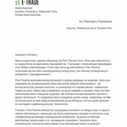 Skan referencji dla Pauliny Perz od firmy E-Trade, potwierdzający umiejętności w tłumaczeniach polsko-angielskich oraz zarządzaniu sklepem internetowym i Allegro.