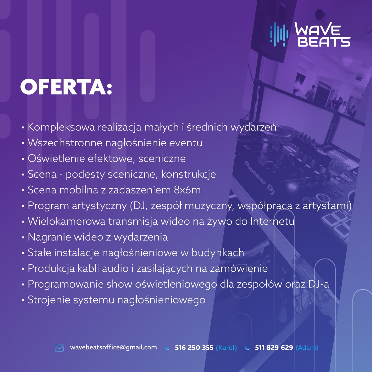 Grafika reklamowa firmy Wave Beats oferującej kompleksową realizację wydarzeń, nagłośnienie, oświetlenie sceniczne, sceny, program artystyczny z DJ-em i zespołem muzycznym, transmisję wideo na żywo...