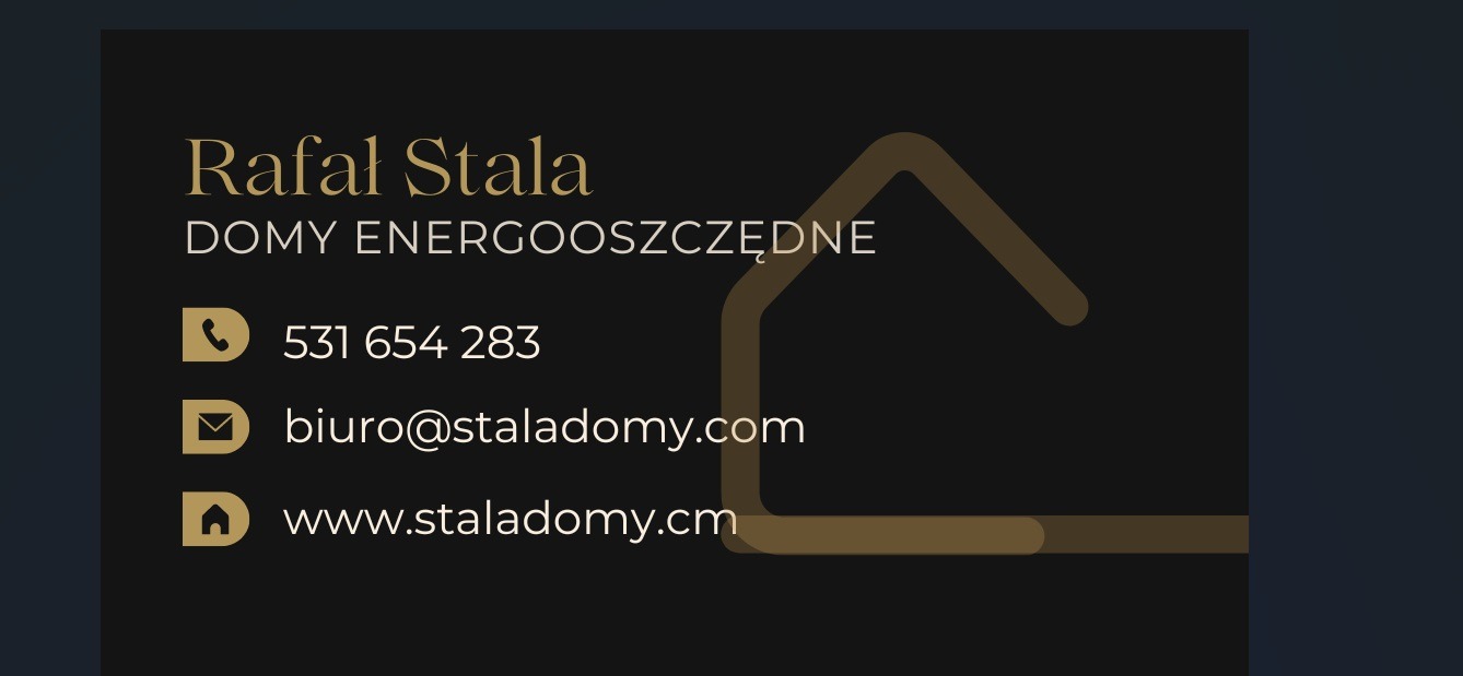 Wizytówka firmy Rafała Stali oferującej domy energooszczędne, z numerem telefonu, adresem e-mail i adresem strony internetowej, na ciemnym tle z graficznym symbolem domu.