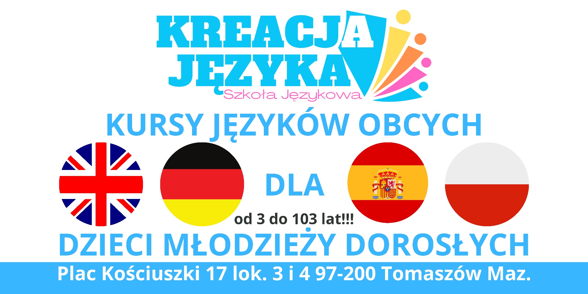 Grafika reklamowa szkoły językowej oferującej kursy dla dzieci, młodzieży i dorosłych, z flagami Wielkiej Brytanii, Niemiec, Hiszpanii i Polski symbolizującymi języki obce, oraz adresem placówki...