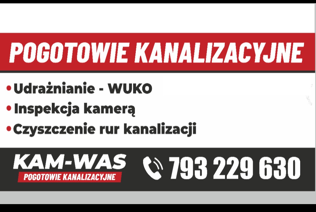 Ogłoszenie firmy KAM-WAS oferującej pogotowie kanalizacyjne, udrażnianie WUKO, inspekcję kamerą i czyszczenie rur kanalizacji, z podanym numerem telefonu.