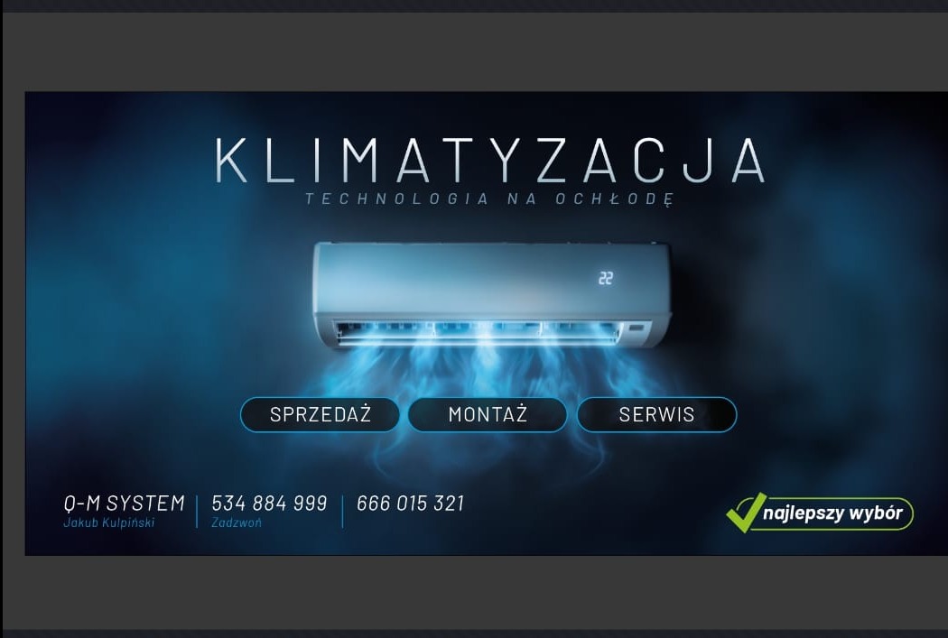 Grafika reklamowa: klimatyzator z wyświetlaczem 22 stopnie, hasło 'Technologia na ochłodę', przyciski 'Sprzedaż', 'Montaż', 'Serwis', logo firmy Q-M System i oznaczenie 'najlepszy wybór'.