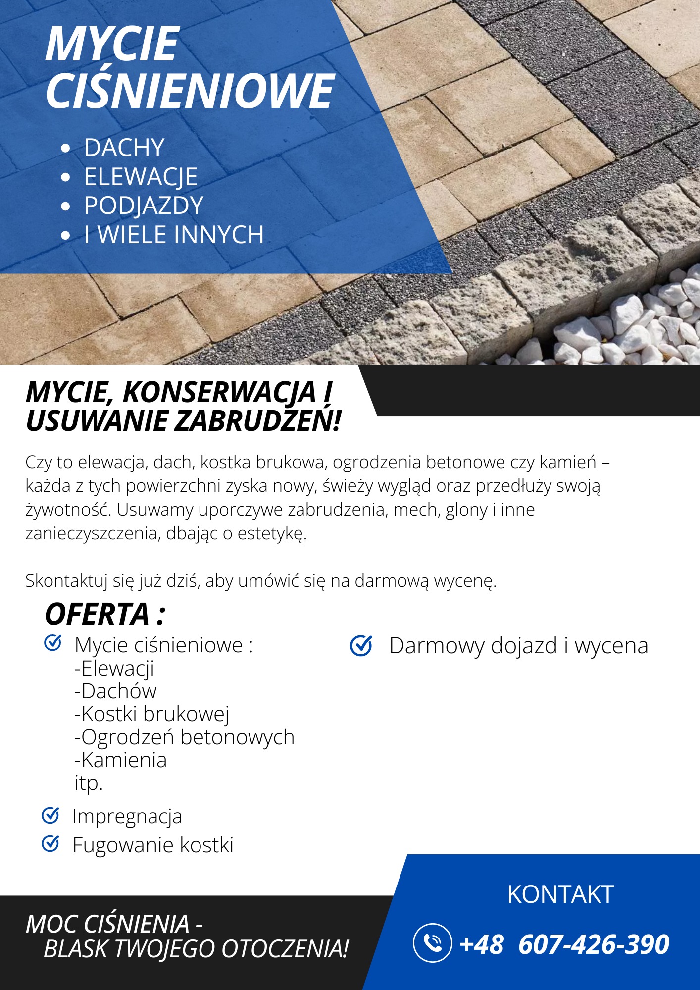 Grafika reklamowa firmy oferującej usługi czyszczenia ciśnieniowego, konserwacji i usuwania zabrudzeń z powierzchni takich jak dachy, elewacje, podjazdy i kostka brukowa. W tle widoczny fragment...