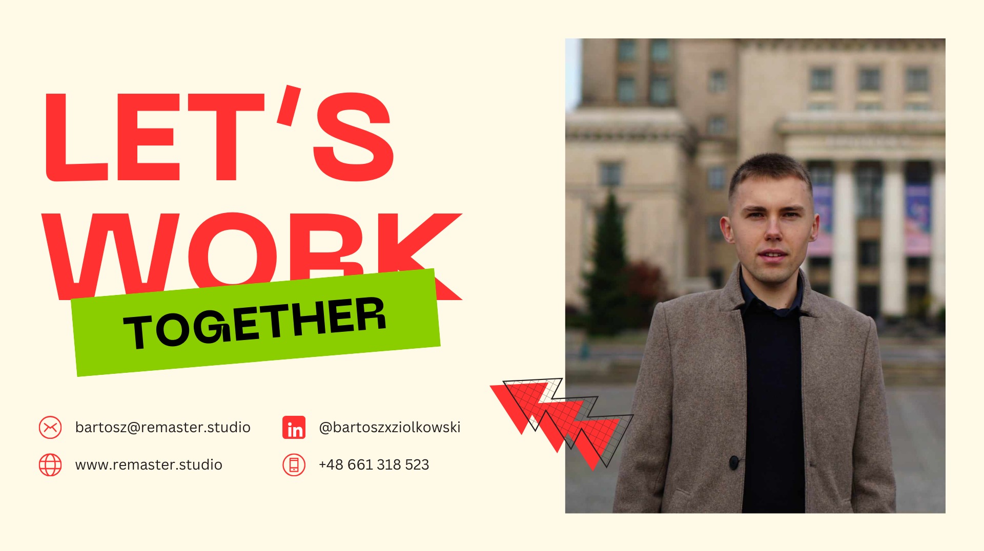Mężczyzna w płaszczu na tle budynku, z tekstem 'Let's Work Together' i danymi kontaktowymi.