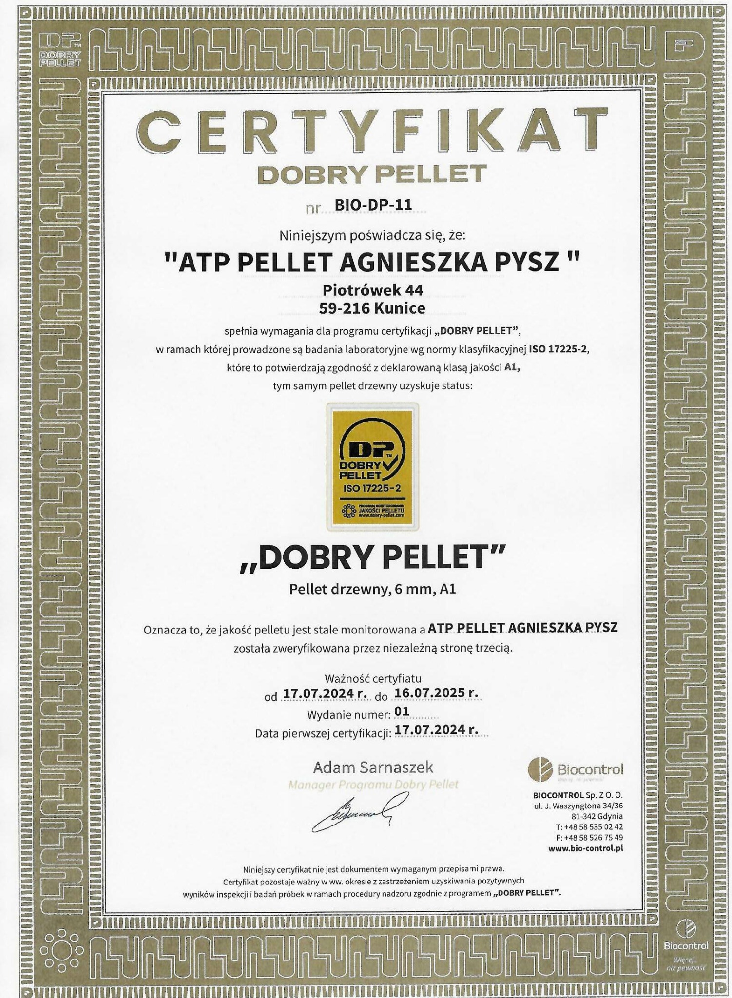 Skan certyfikatu 'Dobry Pellet' dla firmy ATP Pellet Agnieszka Pysz, potwierdzający spełnienie normy ISO 17225-2 dla pelletu drzewnego 6mm klasy A1, wydany przez Biocontrol.