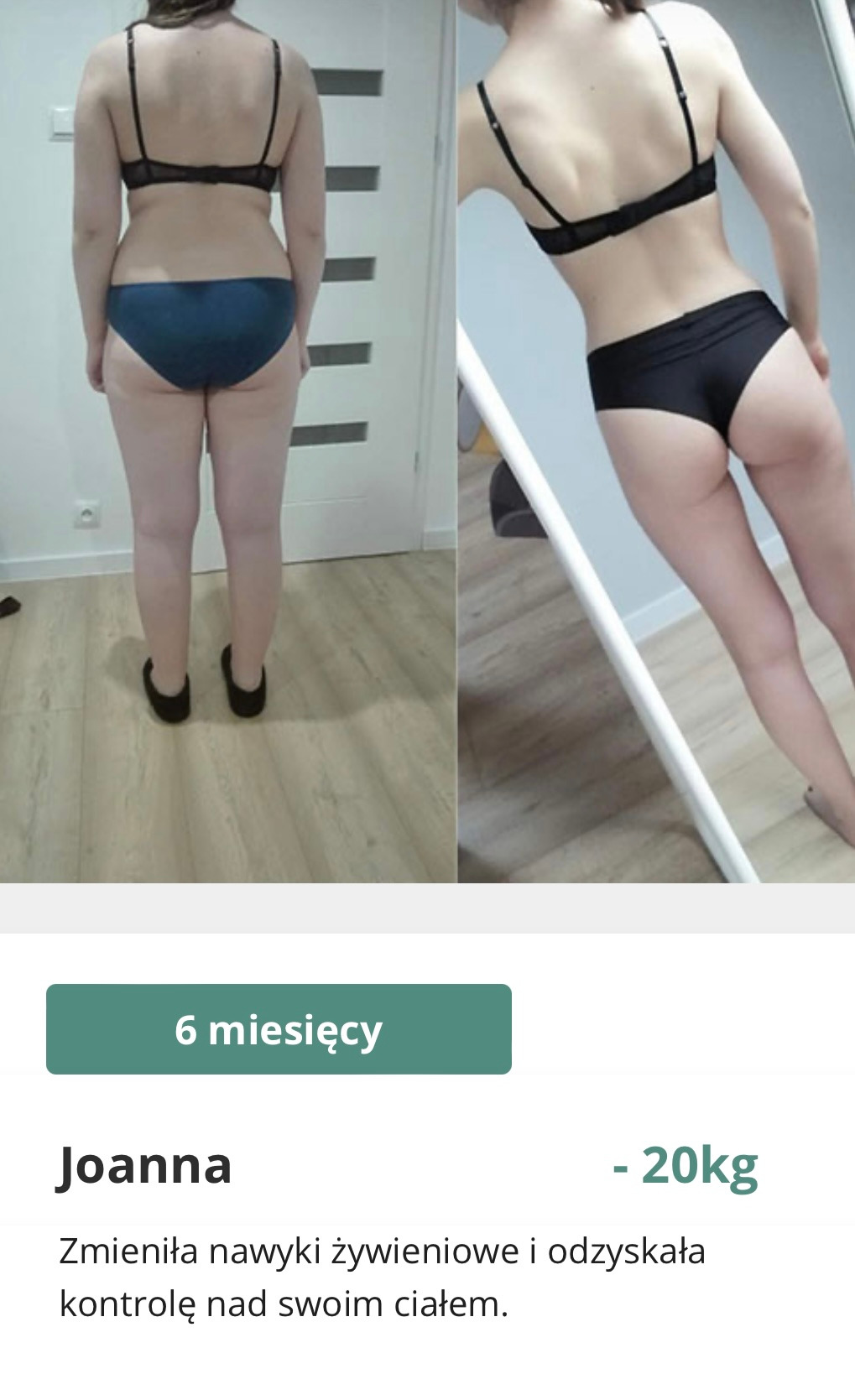 Kobieta w bieliźnie, widok z tyłu, prezentująca metamorfozę sylwetki po 6 miesiącach, ukazana jako porównanie dwóch ujęć: po lewej stronie sylwetka przed, po prawej po zmianie nawyków.