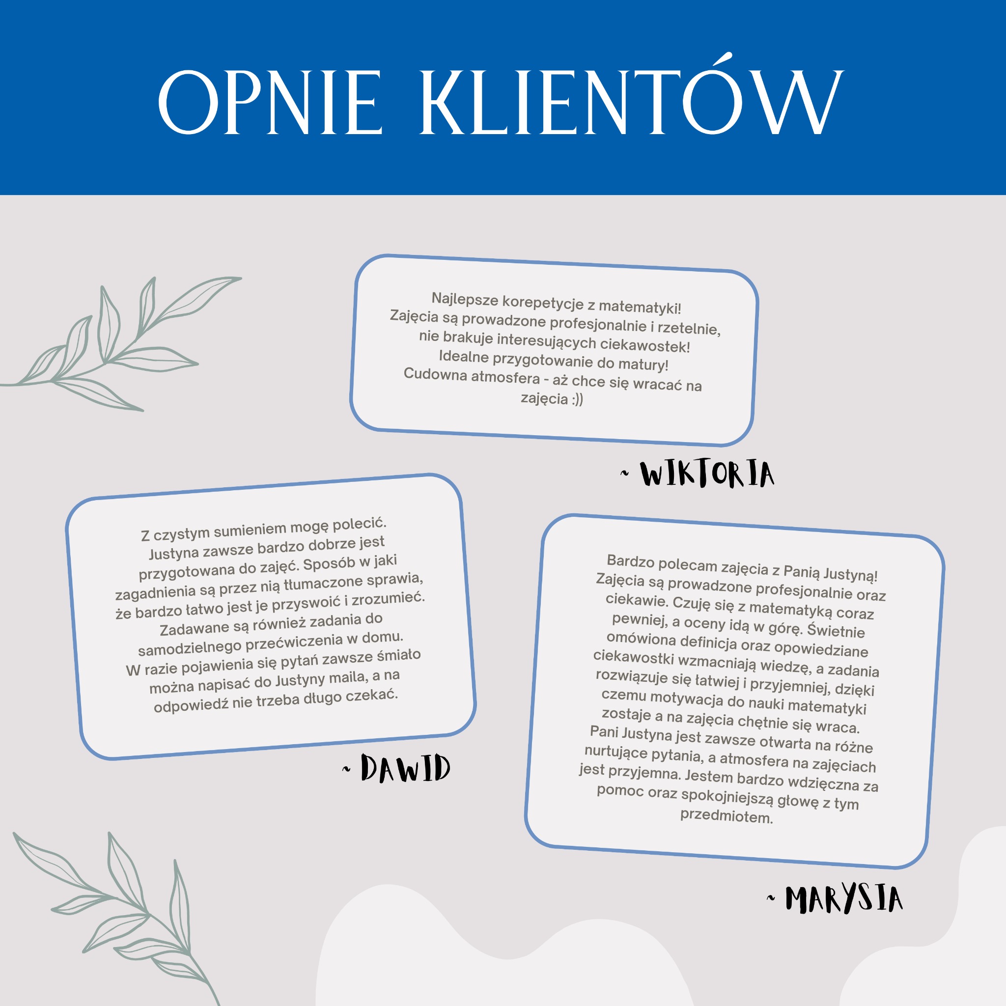 Grafika prezentująca pozytywne opinie klientów o zajęciach z matematyki, z cytatami Wiktorii, Dawida i Marysi na jasnym tle z delikatnymi zielonymi zdobieniami.