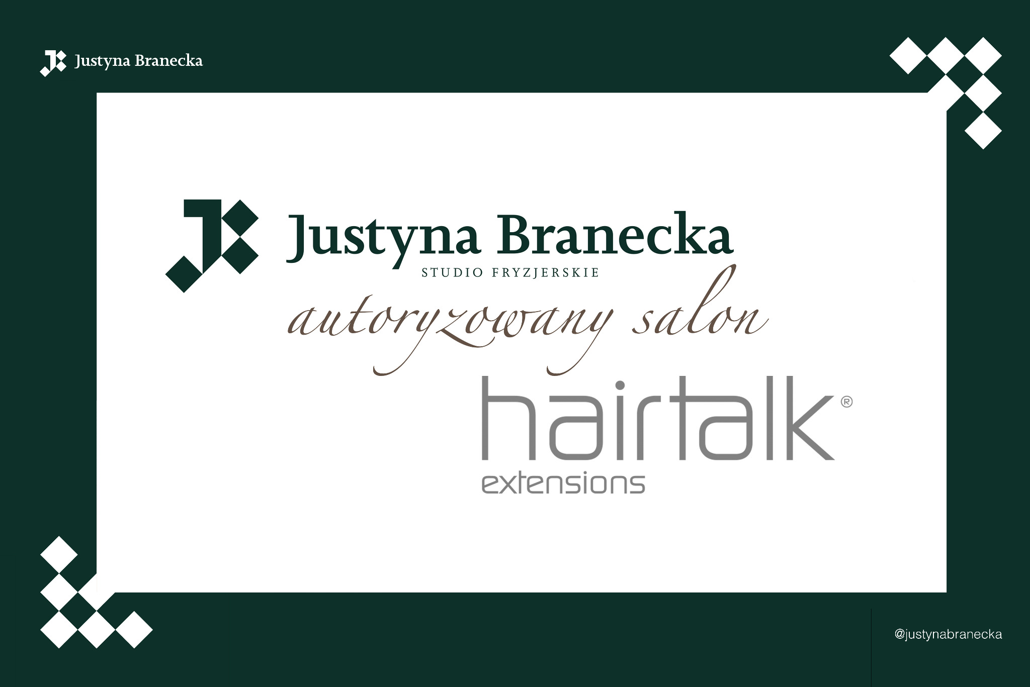 Logo studia fryzjerskiego Justyna Branecka, autoryzowany salon Hairtalk extensions, na ciemnozielonym tle z dekoracyjnymi elementami w rogach.